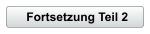 Fortsetzung Teil 2